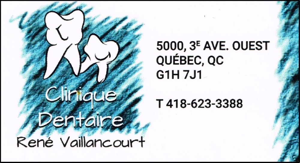 Clinique dentaire, René Vaillancourt